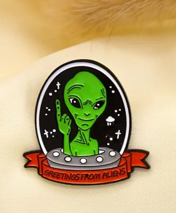 ALIEN - IN UFO - greetings from aliens - Enamel Pin